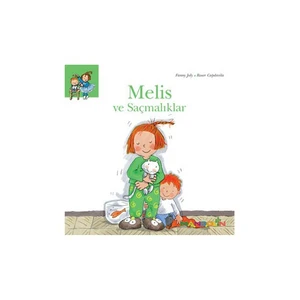 Melis Ve Saçmalıklar