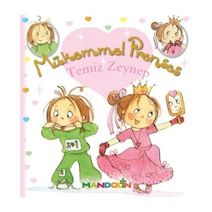 Mükemmel Prenses – 3 / Temiz Zeynep