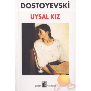 Uysal Kız - Fyodor Mihayloviç Dostoyevski