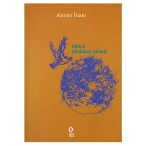 DÜNYA GÖNÜLDEN GÖNÜLE