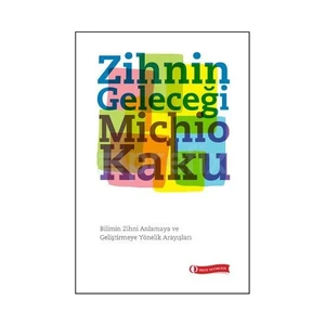 Zihnin Geleceği - Michio Kaku