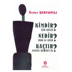Kimdir Ezo Gelin? Nedir Rab Ve Amin? Kaçtır Sayısı Mehmet'in?