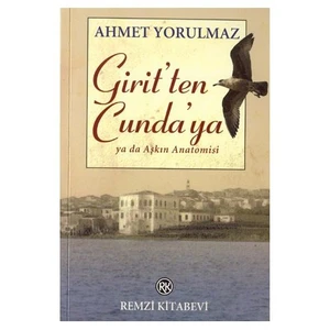 Girit'ten Cunda'ya - Ahmet Yorulmaz