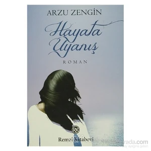 Hayata Uyanış - Arzu Zengin