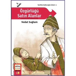Özgürlüğü Satın Alanlar-Vedat Sağlam