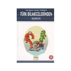 Türk Bilmecelerinden Seçmeler (Milli Eğitim Bakanlığı İlköğretim 100 Temel Eser)