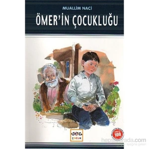 Ömerin Çocukluğu - Muallim Naci