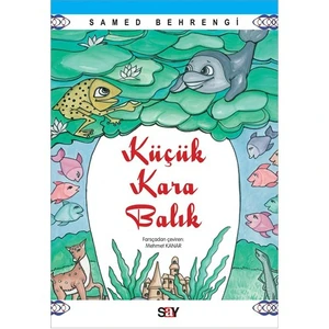 Küçük Karabalık - Samed Behrengi