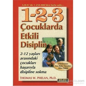 Çocuklarda Etkili Disiplin-Thomas W. Phelan