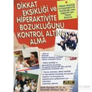 Dikkat Eksikliği Ve Hiperaktivite Bozukluğunu Kontrol Altına Alma-Kenneth Stefano