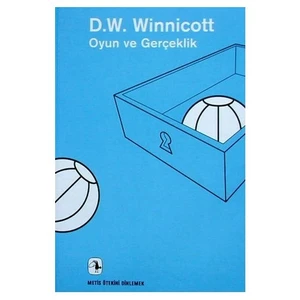 Oyun Ve Gerçeklik -  Donald W. Winnicott