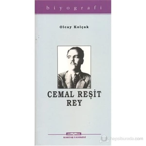 Cemal Reşit Rey-Olcay Kolçak