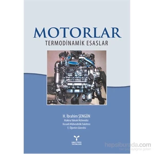 Motorlar - Termodinamik Esaslar - H. İbrahim Şengün