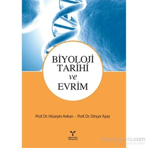 Biyoloji Tarihi Ve Evrim-Dinçer Ayaz