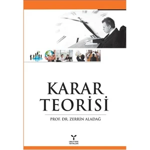 Karar Teorisi-Zerrin Aladağ