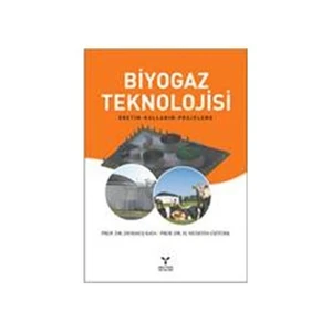 Biyogaz Teknolojisi - H. Hüseyin Öztürk