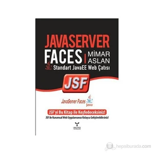 Javaserver Faces - (Standart Javee Web Çatısı) - Mimar Aslan