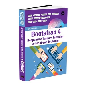Bootstrap 4 (Responsive Tasarım Teknikleri Ve Front-End Toolkit’Leri) - Uğur Çelişken