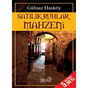 Satılık Ruhlar Mahzeni (Özel Baskı)-Gülnaz Hasköy