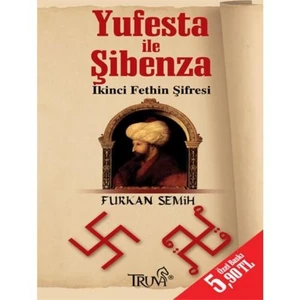 Yufesta İle Şibenza - İkinci Fethin Şifresi (Cep Boy)