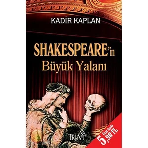 Shakespeare’in Büyük Yalanı (Cep Boy)