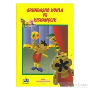Arkadaşım Kukla Ve Kıskançlık-Ercan Dinçer