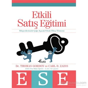 Etkili Satış Eğitimi - Müşterilerinizle Çığır Açacak Ortak Olma Yöntemi-Carl D. Zaiss