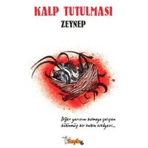 Kalp Tutulması - Zeynep Çavuşoğlu