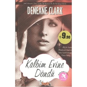 Kız Kardeşler Serisi 1 Kalbim Evine Döndü-Deneane Clark