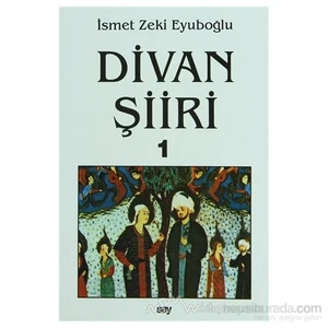 Divan Şiiri (2 Cilt Takım)-İsmet Zeki Eyuboğlu