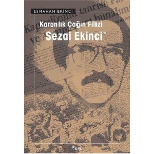 Karanlık Çağın Filizi - Esmahan Ekinci