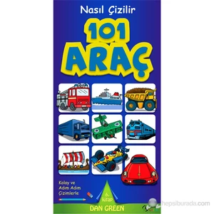 Nasıl Çizilir 101 Araç - Dan Green