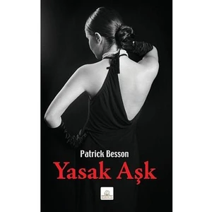 Yasak Aşk-Patrick Besson