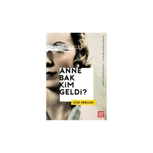 Anne Bak Kim Geldi-Ayşe Erbulak