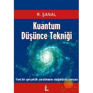 Kuantum Düşünce Tekniği-R. Şanal