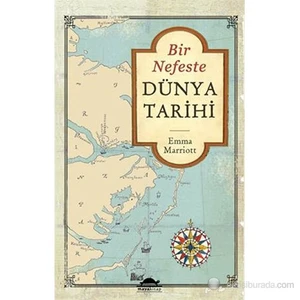 Bir Nefeste Dünya Tarihi - Emma Marriott