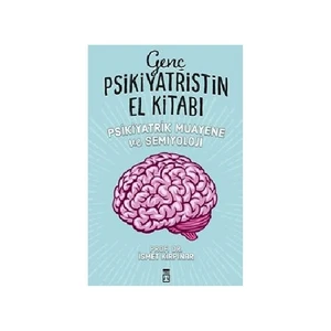 Genç Psikiyatristin El Kitabı - İsmet Kırpınar