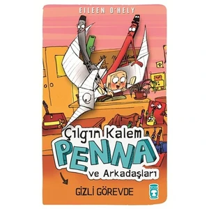 Çılgın Kalem Penna ve Arkadaşları-Gizli Görevde - Eileen O'Hely