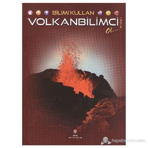 Bilimi Kullan Volkanbilimci-Suzy Gazlay