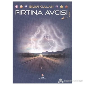 Bilimi Kullan Fırtına Avcısı-David Dreier