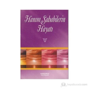 Hanım Sahabilerin Hayatı (Cep Boy)-Hasan Kaluç