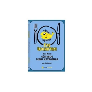 Pegem Akademi Yayıncılık File Lokantası Özel Menü : Eğitimde Temel Kavramlar