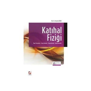 Katıhal Fiziği (Örgü Titreşimleri - Enerji Bandları Nanoteknoloji - Süperiletkenlik)