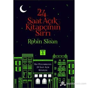 24 Saat Açık Kitapçının Sırrı-Robin Sloan