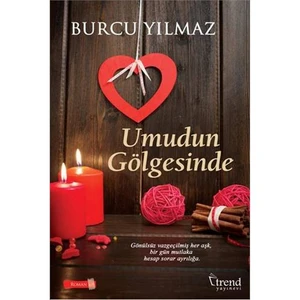 Umudun Gölgesinde-Burcu Yılmaz