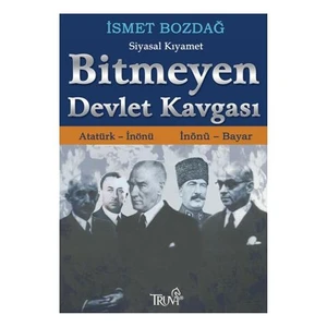 Bitmeyen Devlet Kavgası