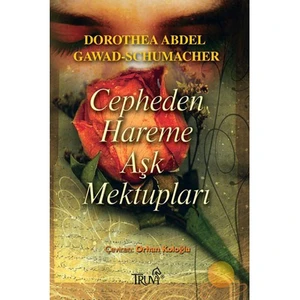 Cepheden Hareme Aşk Mektupları