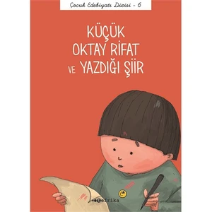 Küçük Oktay Rifat Ve Yazdığı Şiir-Önder Yetişen