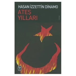 ATEŞ YILLARI