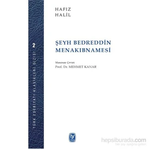 Şeyh Bedreddin Menakıbnamesi - Hafız Halil